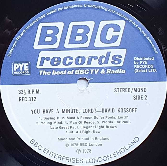 REC 312 You have a minute lord David Kossoff from the BBC records and Tapes library Label